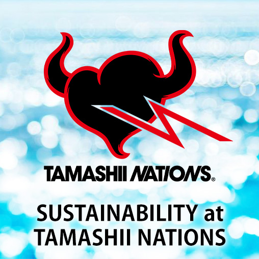 TAMASHII NATIONSのサステナビリティについて