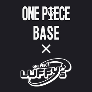 【LUFFY's】「ONE PIECE BASE」アプリに「LUFFY’sコレクション」機能が追加！