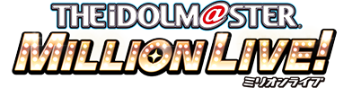 THE IDOLM@STER MILLION LIVE!